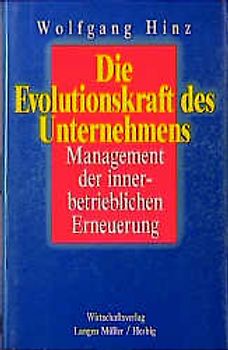 Die Evolutionskraft des Unternehmens