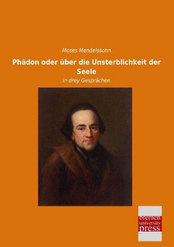 Phädon oder über die Unsterblichkeit der Seele