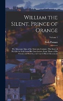 William the Silent, Prince of Orange