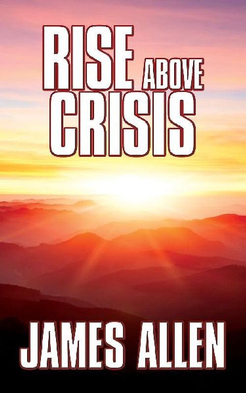 Rise Above Crisis