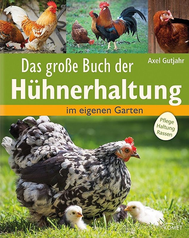 Das große Buch der Hühnerhaltung