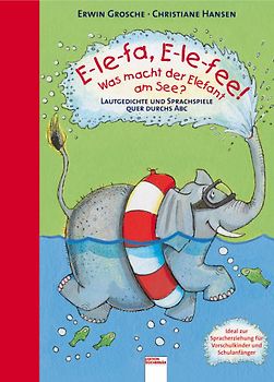 E-le-fa. E-le-fee! Was macht der Elefant am See