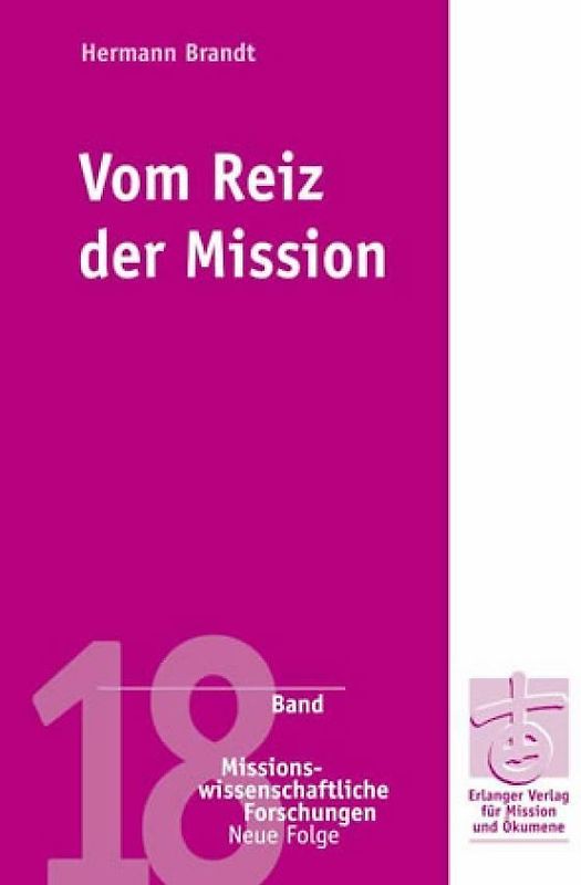 Vom Reiz der Mission