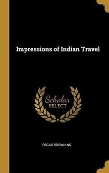 Impressions of Indian Travel