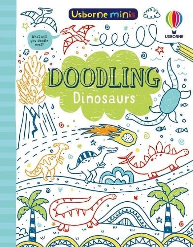 Doodling Dinosaurs (Usborne Minis)