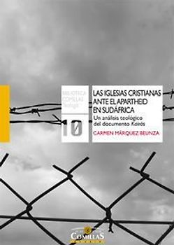 Las iglesias cristianas ante el apartheid en Sudáfrica : un análisis teológico del documento Kairós