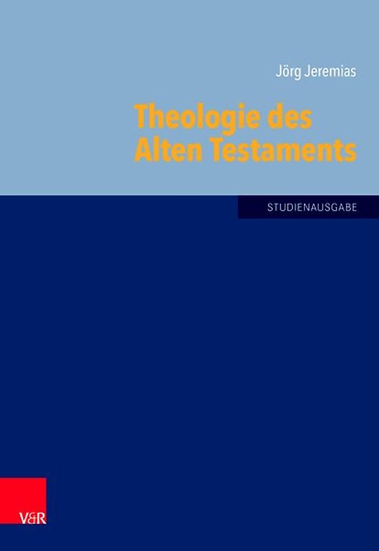 Theologie des Alten Testaments