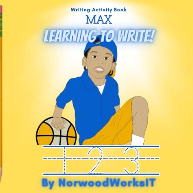 MAX Learning to Write 123: Writing Activity Book (Children's Learning Series)