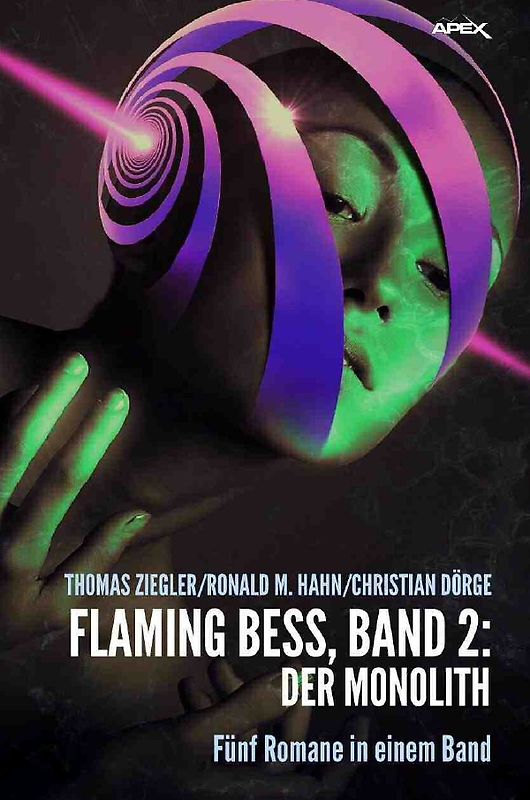 FLAMING BESS, BAND 2: DER MONOLITH