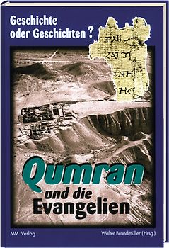 Qumran und die Evangelien