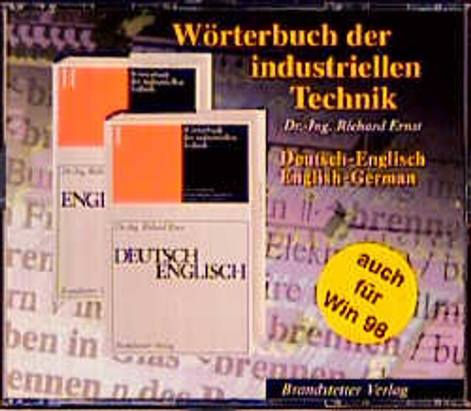 Wörterbuch der industriellen Technik Deutsch-Englisch /Englisch-Deutsch auf CD-ROM /Dictionary of Engineering and Technology German-English /English-German