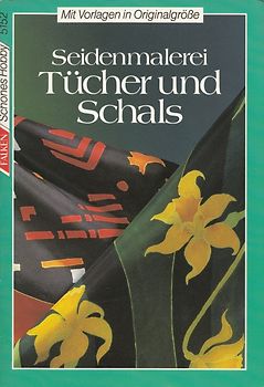 Seidenmalerei Tücher und Schals