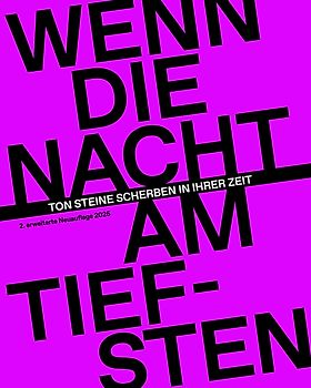 Wenn die Nacht am tiefsten. Ton Steine Scherben in ihrer Zeit