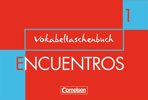 Encuentros - Método de Español - Spanisch als 3. Fremdsprache - Ausgabe 2003 - Band 1