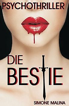Die BESTIE - Psychothriller
