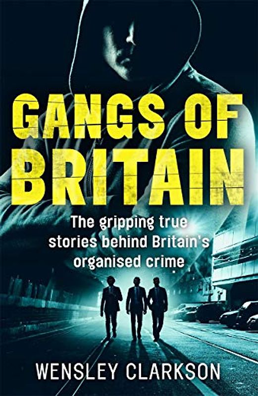 Gangs of Britain