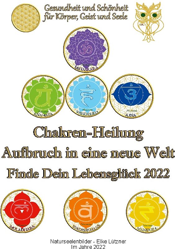 Chakren-Heilung - Aufbruch in eine neue Welt