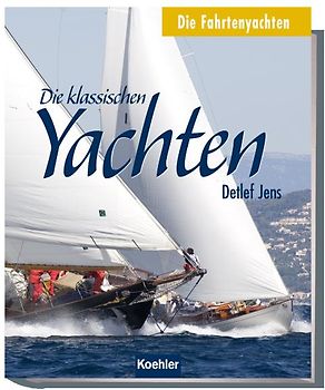 Die klassischen Yachten