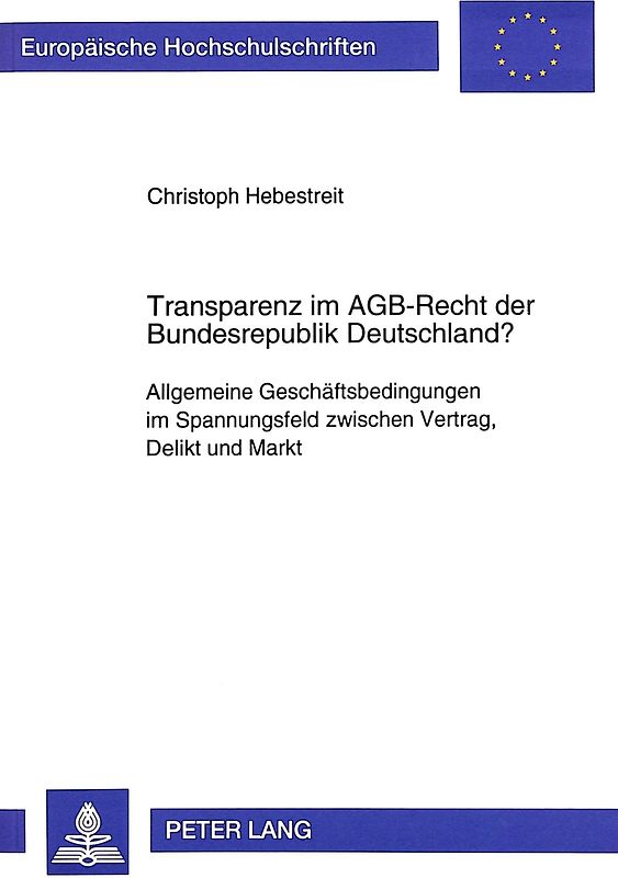 Transparenz im AGB-Recht der Bundesrepublik Deutschland?