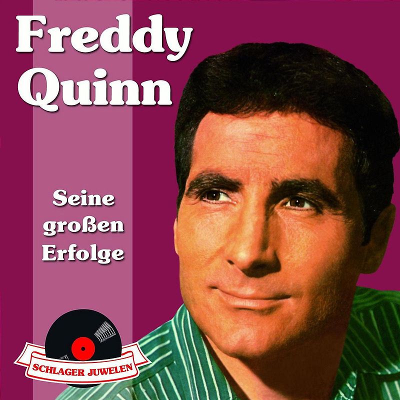Freddy Quinn - Seine Grössten Erfolge