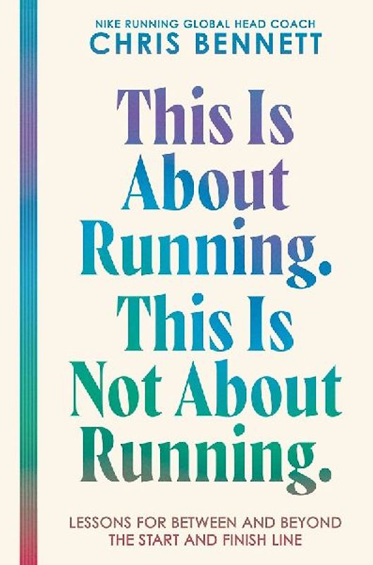 This Is About Running. This Is Not About Running.