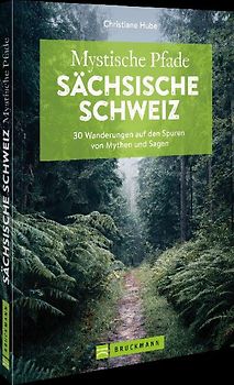 Mystische Pfade Sächsische Schweiz