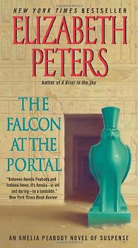 The Falcon at the Portal: An Amelia Peabody Novel of Suspense (Amelia Peabody Mysteries) - Peters, Elizabeth