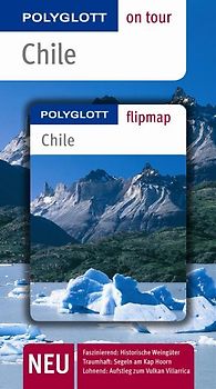 Chile - Buch mit flipmap. Polyglott on tour Reiseführer