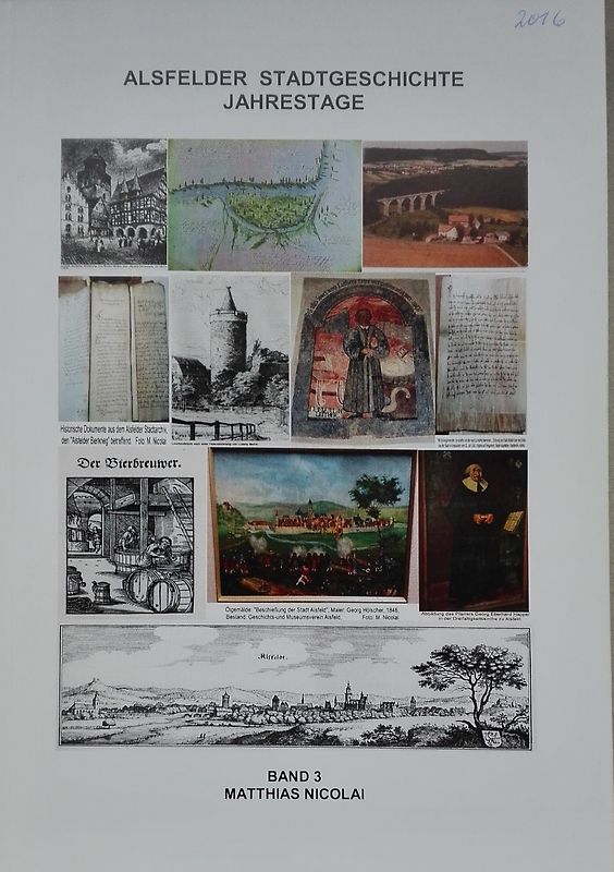 Alsfelder Stadtgeschichte Jahrestage