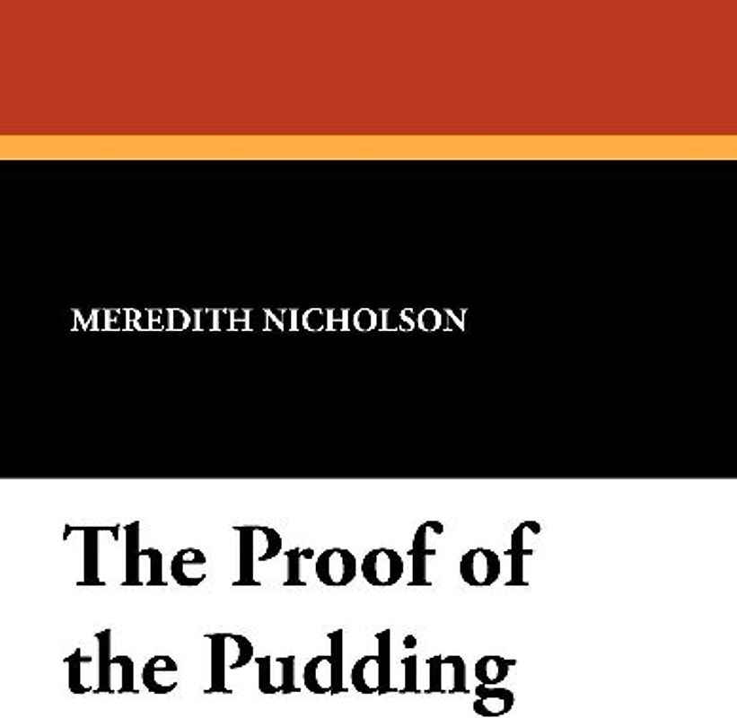 The Proof of the Pudding