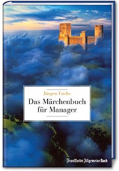 Das Märchenbuch für Manager