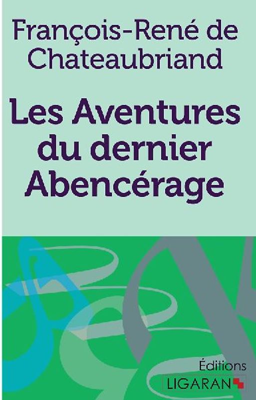 Les Aventures du dernier Abencérage