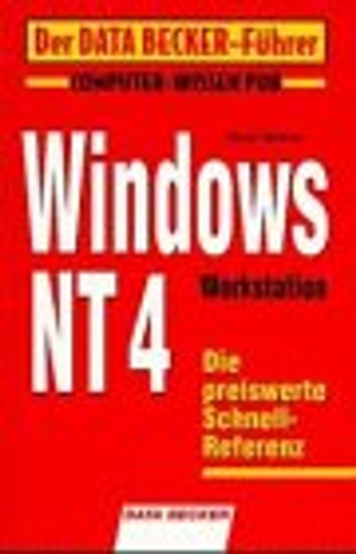 Der DATA Becker-Führer Windows NT 4
