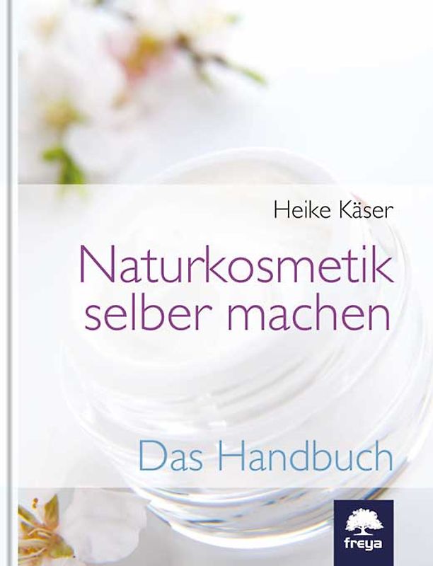 Naturkosmetik selber machen