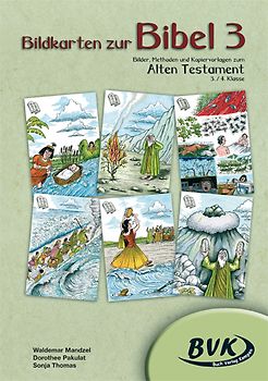Bildkarten zur Bibel 3. Bilder, Methoden und Kopiervorlagen zum Alten Testament, 3./4. Klasse