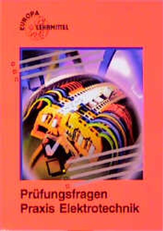 Praxis Elektrotechnik - Prüfungsfragen