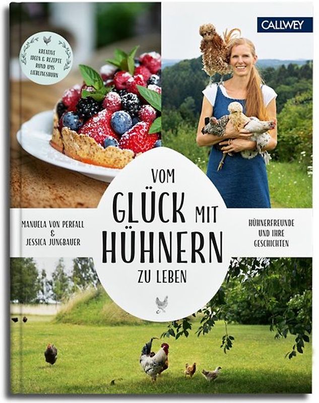 Vom Glück, mit Hühnern zu leben