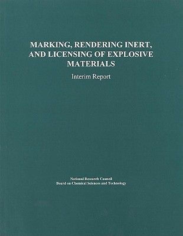 Marking, Rendering Inert, and Licensing of Explosive Materials