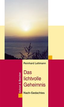 Das lichtvolle Geheimnis