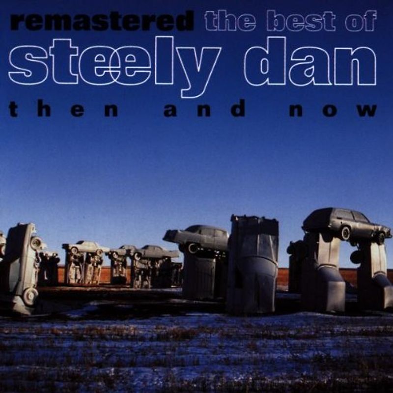 Steely Dan - Remastered(the Best of)