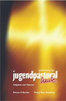Jugendpastoral heute