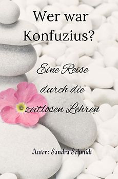 Wer war Konfuzius?