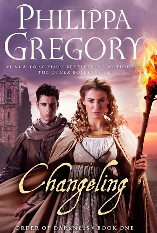 Changeling (Order of Darkness) - Philippa Gregory