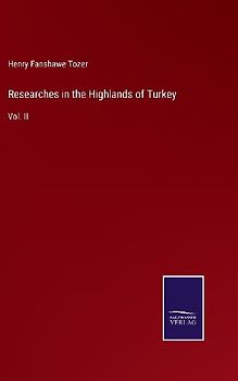 Researches in the Highlands of Turkey
