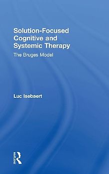 Solution-Focused Cognitive and Systemic Therapy