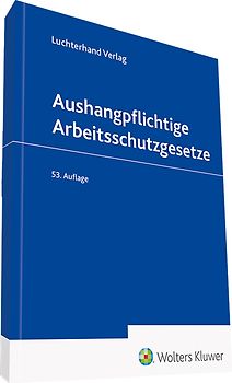 Aushangpflichtige Arbeitsschutzgesetze