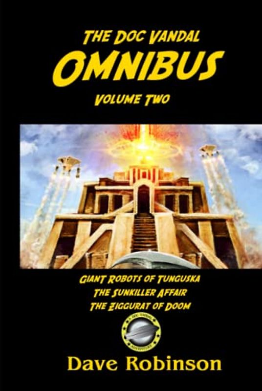 The Second Doc Vandal Omnibus (Doc Vandal Adventures)