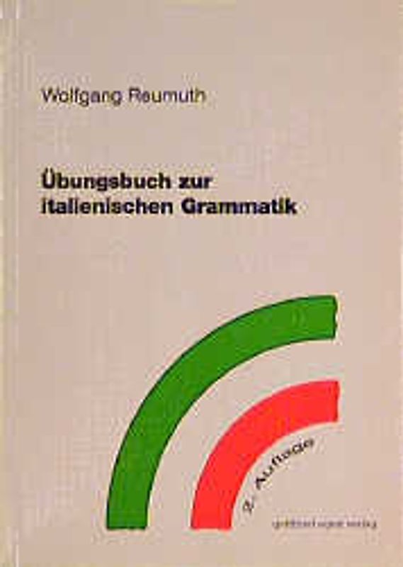 Übungsbuch zur italienischen Grammatik