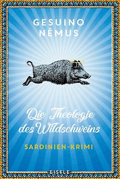 Die Theologie des Wildschweins