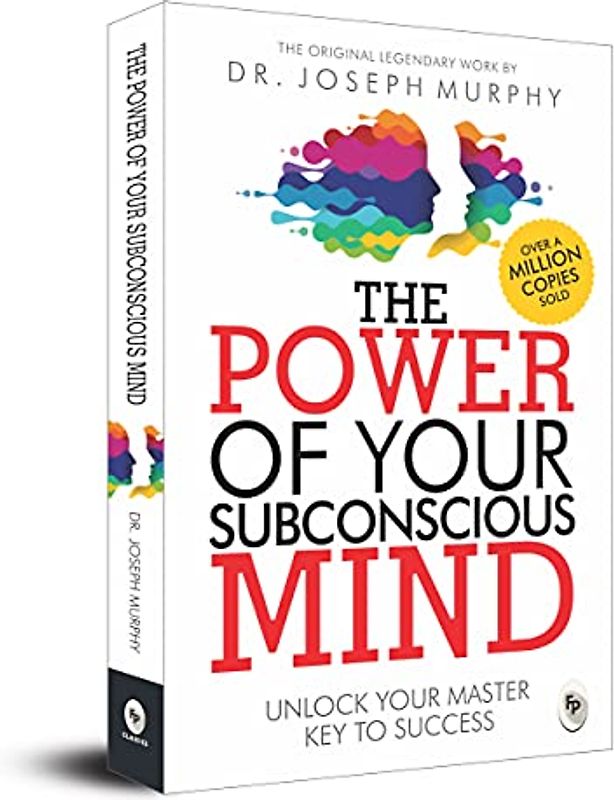The Power of Your Subconscious Mind